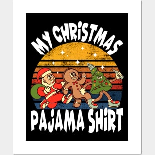 My Christmas Pajama Shirt. Santa Claus, Gingerbread man, Christmas tree Posters and Art